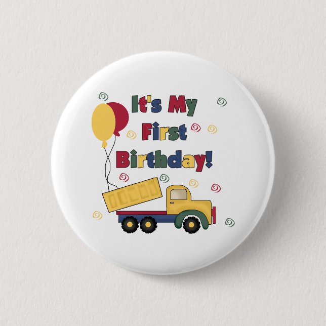 Dump Truck First Birthday Button (Front)