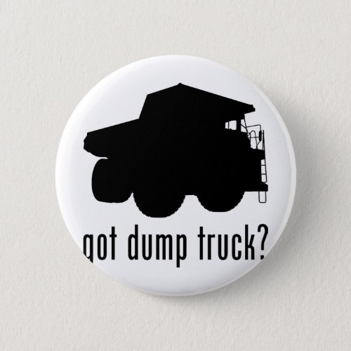 Dump Truck Pinback Button