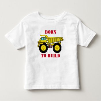 Dump Truck Toddler Fine Jersey T-shirt by Shenanigins at Zazzle