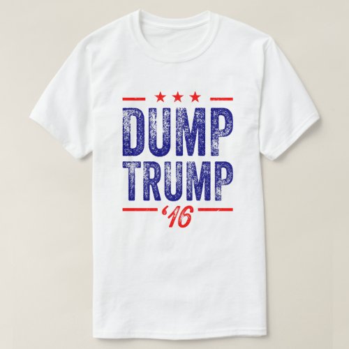 Dump Trump 16 T_shirt