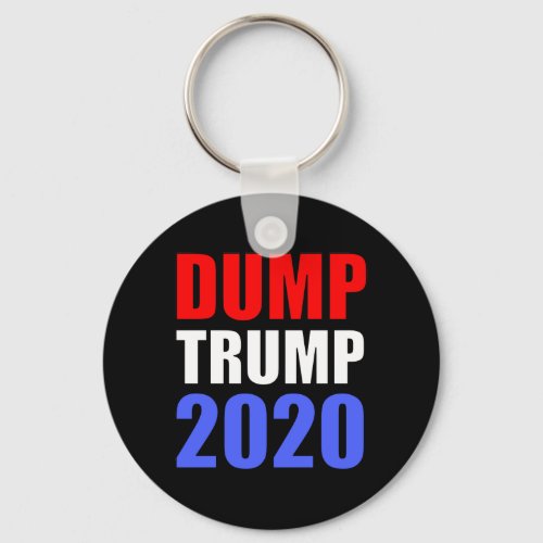 Dump Trump 2020 Anti_Trump Keychain