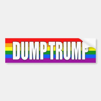 "dump Trump" Bumper Sticker by trumpdump at Zazzle
