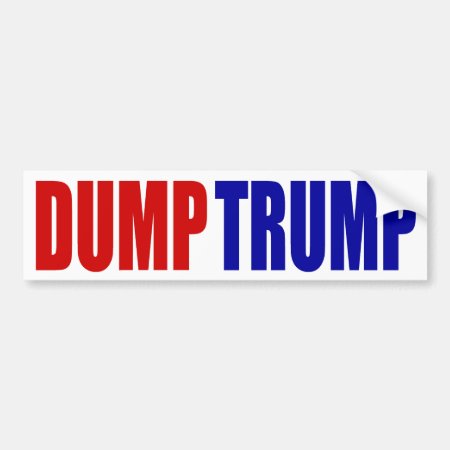 “dump Trump” Bumper Sticker