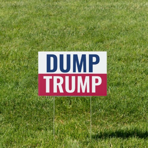 DUMP TRUMP Custom double_sided Yard Sign