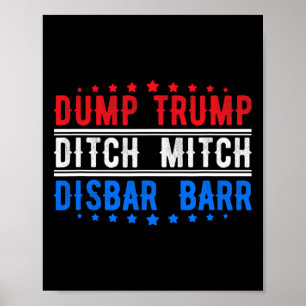 Dump Trump Ditch Mitch Disr Rr American Flag Color Poster