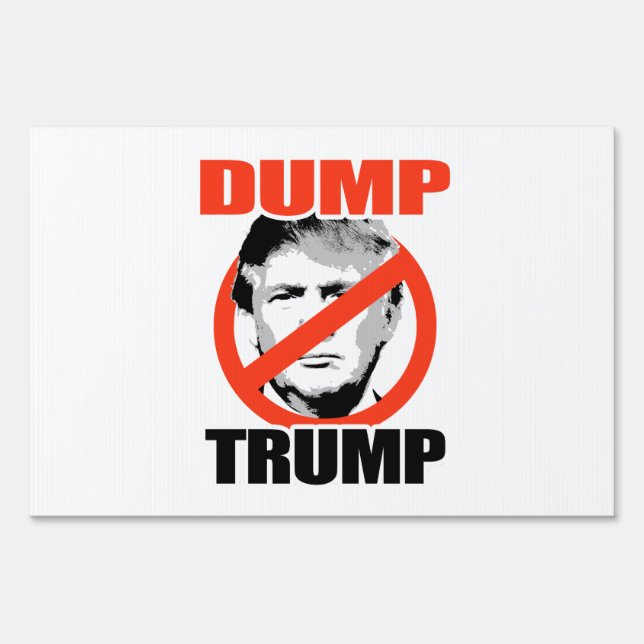 Dump Trump Now Yard Sign (Front)