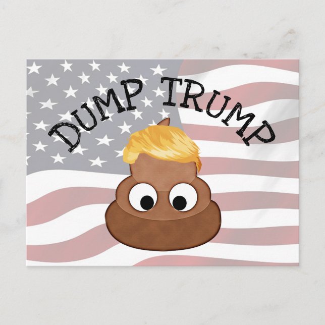 Dump Trump Poop pile "anti-trump" Political Humor Postcard (Front)