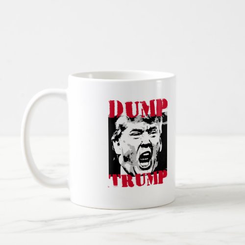 DUMP TRUMP _ RED LETTERS _ Anti_Trump _ Coffee Mug