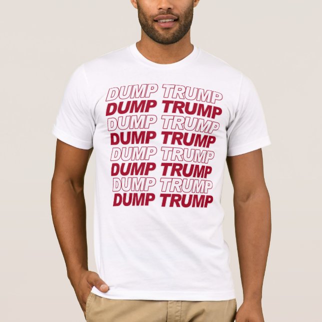 DUMP TRUMP T-Shirt (Front)