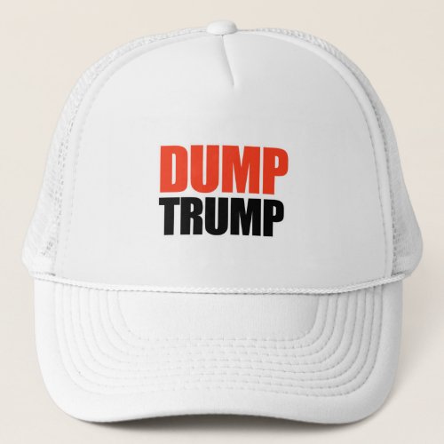 Dump Trump _ _  Trucker Hat