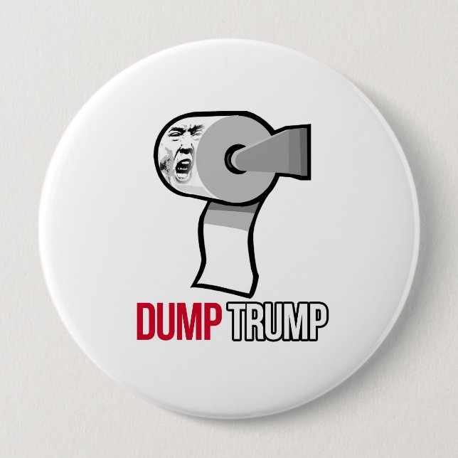 Dump Trump with Toilet Paper - Anti-Trump - Button (Front)