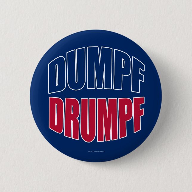 DUMPF DRUMPF (Blue & Red on Blue) Pinback Button (Front)