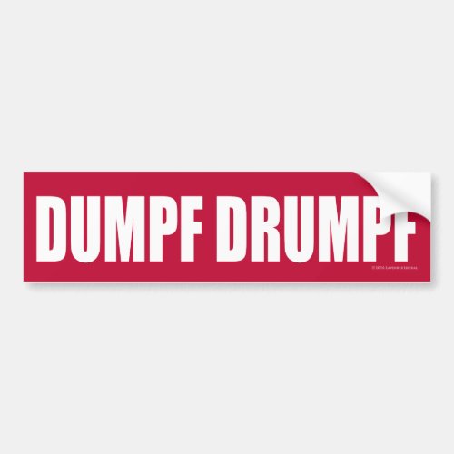 DUMPF DRUMPF White on Red Bumper Sticker