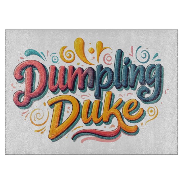 Dumpling Duke  Cutting Board (Front)