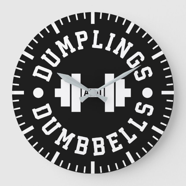 Dumplings and Dumbbells - Bulking - Funny Novelty Large Clock (Front)