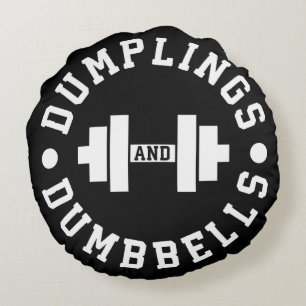 Dumplings and Dumbbells - Bulking - Funny Novelty Round Pillow