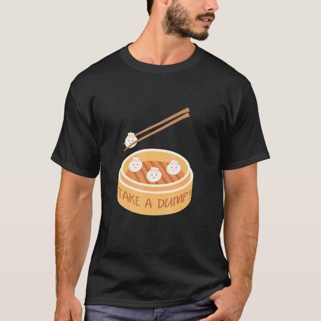 Dumplings Dumpling Soups Dumpling Steamer Dumpling T-Shirt (Front)