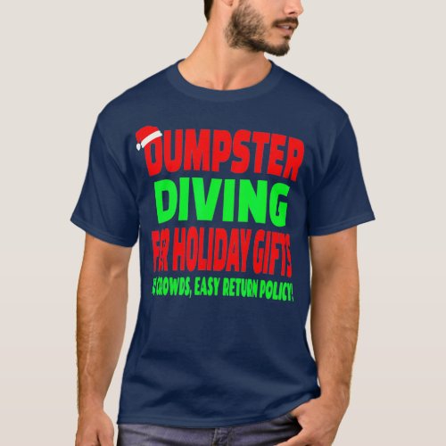 Dumpster Diving   Christmas Santa Hat T_Shirt