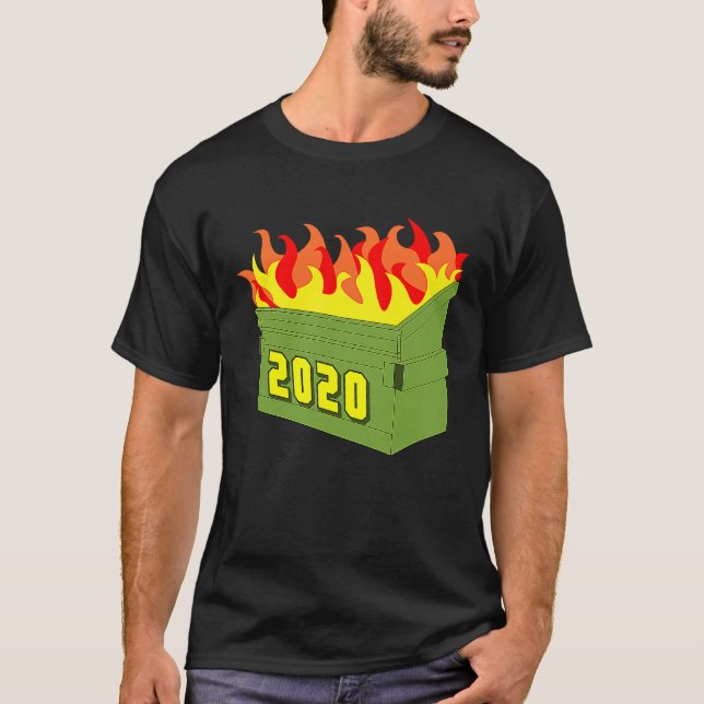 Dumpster Fire 2020 Worst Year Ever T-Shirt (Front)