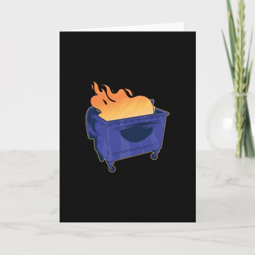 Dumpster fire card