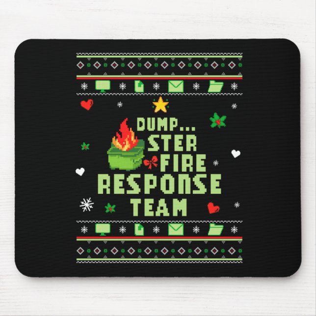 Dumpster Fire Resnse Team Chaos Ugly Sweater Cute  Mouse Pad (Front)
