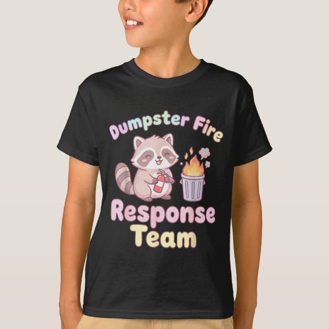 Dumpster Fire Resnse Team Raccoon Kawaii  T-Shirt (Front)