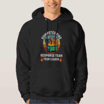 dumpster fire response team leader work Humor Empl Hoodie