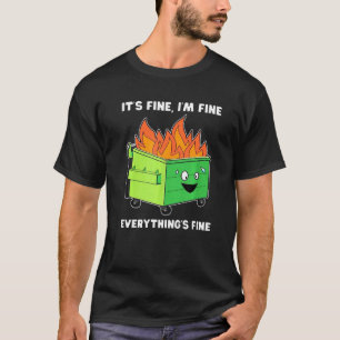 Dumpster Fire T-Shirt