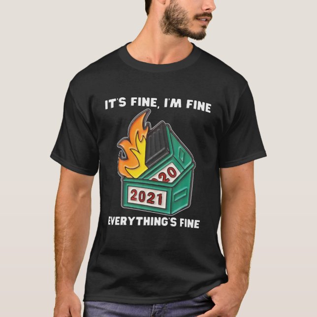Dumpster Fire T-Shirt (Front)