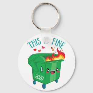 Dumpster Fire This Is Fine 2020 Sucks Keychain