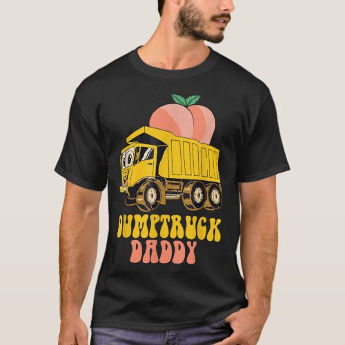 Dumptruck Daddy 2 T_Shirt