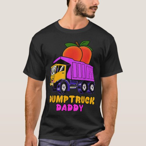 Dumptruck Daddy 3 T_Shirt