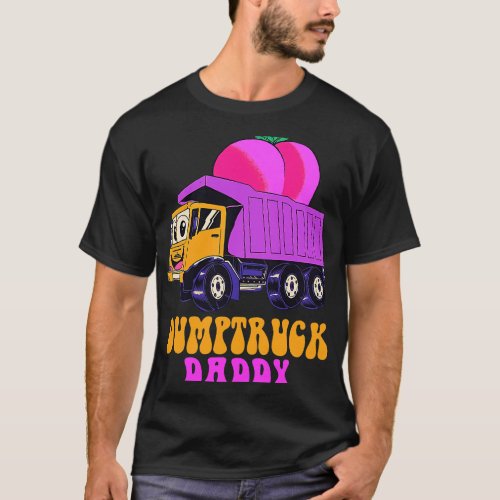 Dumptruck Daddy Funny Truck Driver Fathers Day Gif T_Shirt