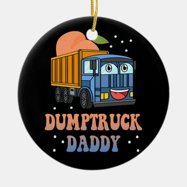 Dumptruck Daddy Retro Groovy Father Day Constructi Ceramic Ornament (Front)