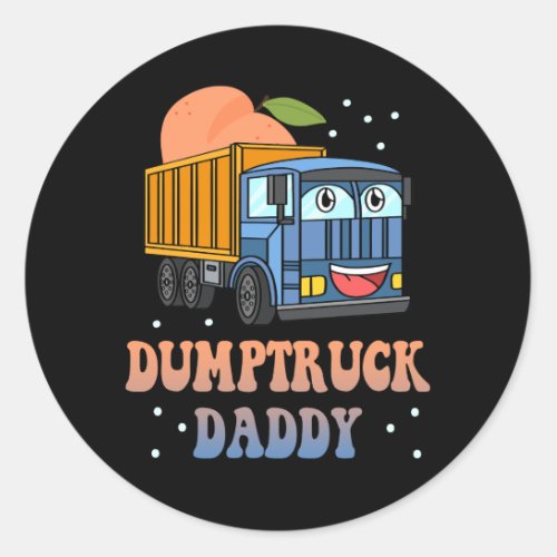Dumptruck Daddy Retro Groovy Father Day Constructi Classic Round Sticker