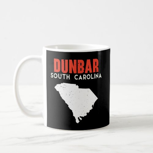 Dunbar South Carolina USA State America Travel  Coffee Mug