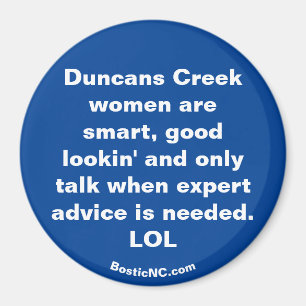 Duncans Creek women are ... magnet
