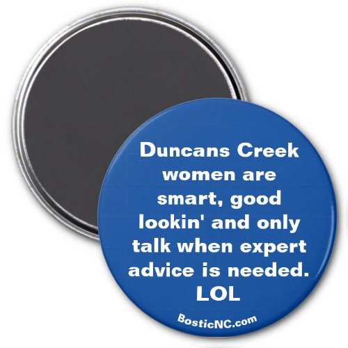 Duncans Creek women are  magnet