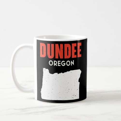 Dundee Oregon USA State America Travel Oregonian  Coffee Mug