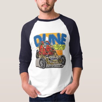 Dune Buggy Play In The Sand T-shirt by MegaSportsFan at Zazzle
