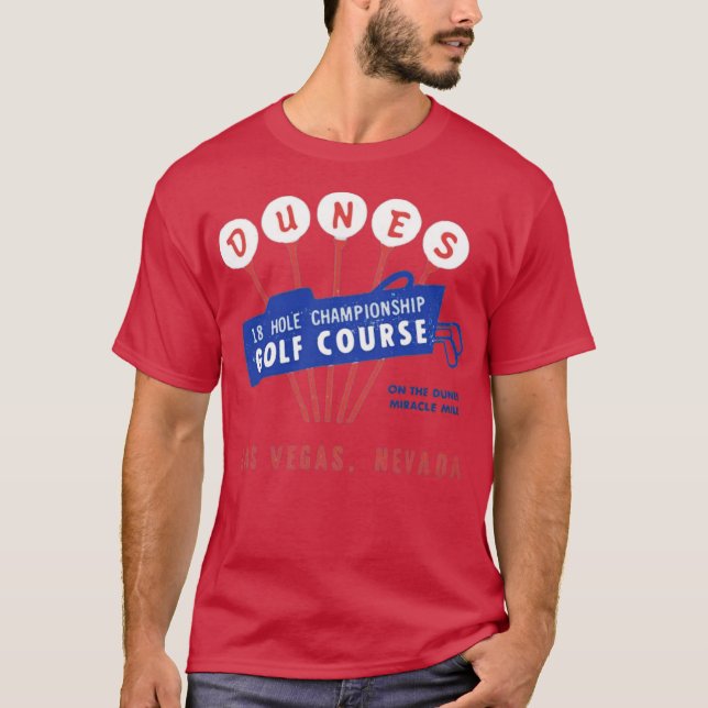 Dunes Golf Course - Vintage Las Vegas T-Shirt (Front)