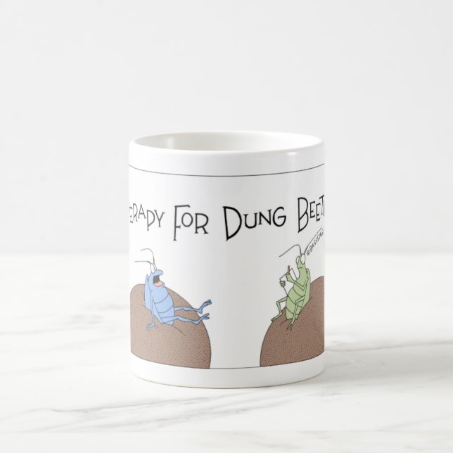 Dung Beetle Gets Therapy Coffee Mug (Center)