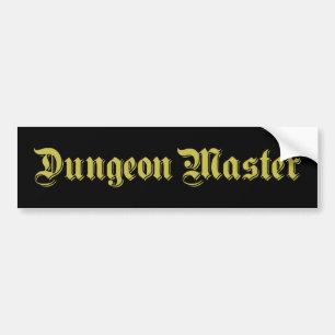 Dungeon Master Bumper Sticker