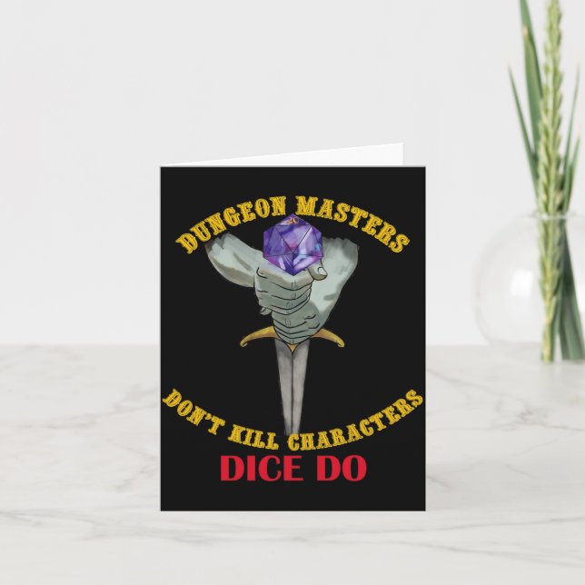Dungeon Masters Dont Kill Characters Dice Do  Card (Front)