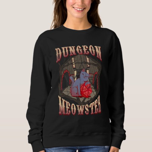 Dungeon Meowster Cat Role Playing Rpg Tabletop Gam Sweatshirt