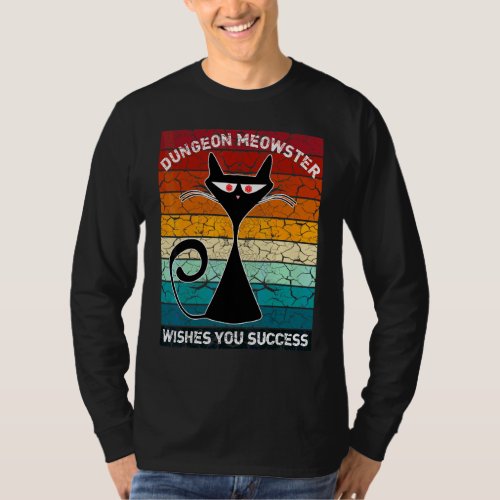 Dungeon Meowster Wishes You Success   Role Player T_Shirt