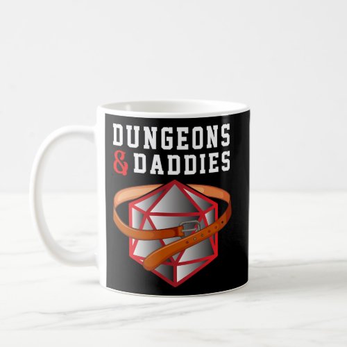Dungeons Daddies Nerdy Dirty Humor Submissive Sub  Coffee Mug