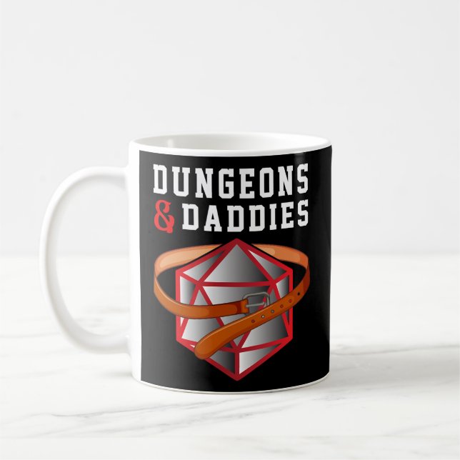 Dungeons Daddies Nerdy Dirty Humor Submissive Sub  Coffee Mug (Left)