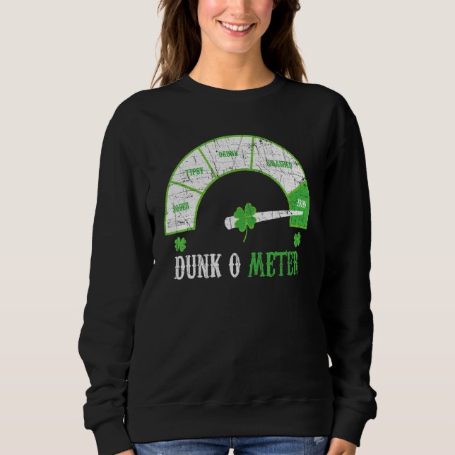 Dunk O Meter Irish Beer Drinking Alcohol Drinker Sweatshirt (Front)