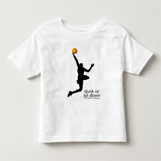 dunk or sit down toddler t-shirt